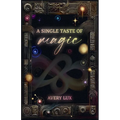 A Single Taste of Magic - Paperback