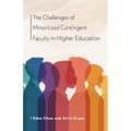 The Challenges of Minoritized Contingent Faculty in Higher Education - Hardcover
