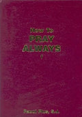 How to Pray Always - Imitation Leather
