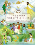 The Story for Little Ones: Discover the Bible in Pictures - Hardcover