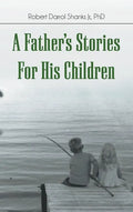 A Father's Stories For His Children - Hardcover