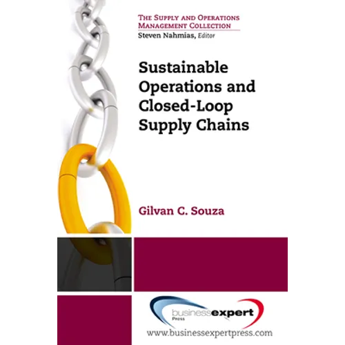 Sustainable Operations and Closed-Loop Supply Chains - Paperback
