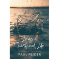 Living a Transformed Life - Hardcover
