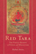 Red Tara: The Female Buddha of Power and Magnetism - Paperback