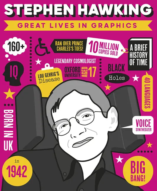 Great Lives in Graphics: Stephen Hawking - Hardcover