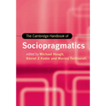 The Cambridge Handbook of Sociopragmatics - Paperback