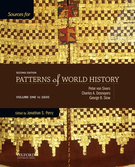 Sources for Patterns of World History: Volume One to 1600 - Paperback