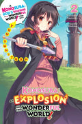 Konosuba: An Explosion on This Wonderful World!, Vol. 2 (Light Novel): Yunyun's Turn Volume 2 - Paperback