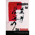 Struggles for the Human: Violent Legality and the Politics of Rights - Paperback