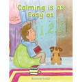 Calming Is as Easy as 1, 2, 3! - Paperback