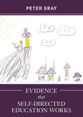 Evidence that Self-Directed Education Works - Paperback
