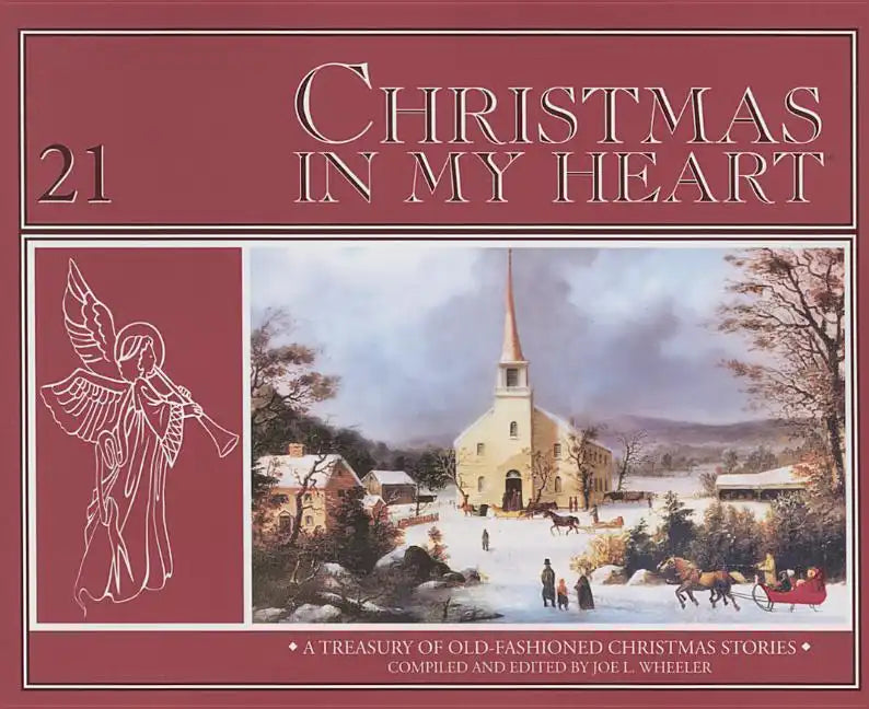 Christmas in My Heart: A Treasury of Timeless Christmas Stories - Paperback