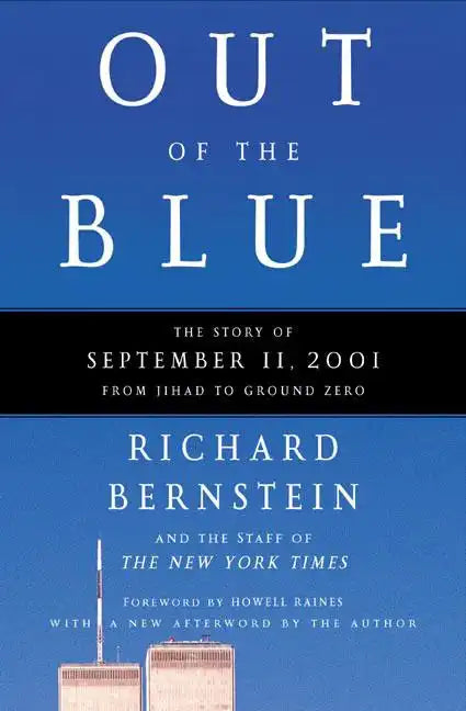 Out of the Blue: The Story of September 11, 2001, from Jihad to Ground Zero - Paperback