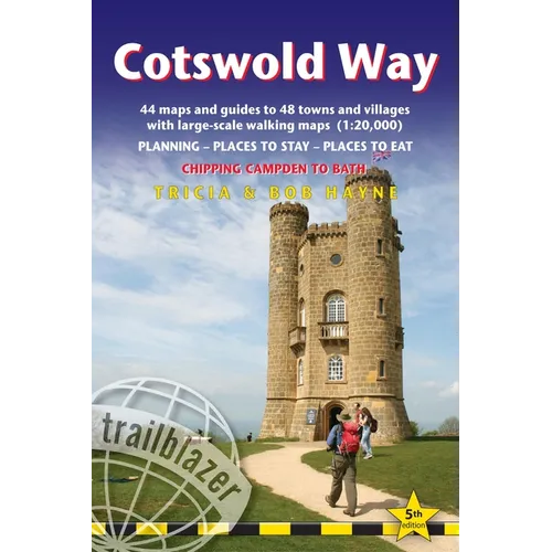 Cotswold Way: British Walking Guide: Planning, Places to Stay, Places to Eat; Includes 44 Large-Scale Walking Maps - Paperback