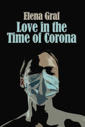 Love in the Time of Corona - Paperback
