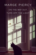 On the Way Out, Turn Off the Light: Poems - Hardcover