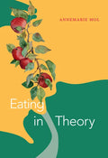 Eating in Theory - Paperback