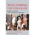 Welcoming the Stranger: Abrahamic Hospitality and Its Contemporary Implications - Paperback