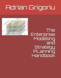 The Enterprise Modelling and Strategy Planning Handbook - Paperback