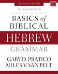 Basics of Biblical Hebrew Grammar: Third Edition - Hardcover