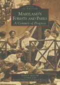 Maryland's Forests and Parks: A Century of Progress - Paperback