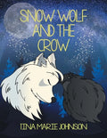 Snow Wolf and the Crow - Paperback