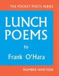 Lunch Poems - Hardcover