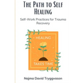 The Path to Self-Healing - Paperback