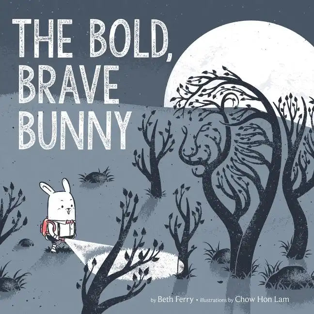 The Bold, Brave Bunny: An Easter and Springtime Book for Kids - Hardcover