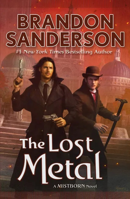 The Lost Metal: A Mistborn Novel - Hardcover