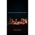 I just want two more Michigan summers: A Collection of Poems - Hardcover