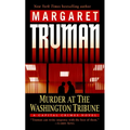 Murder at the Washington Tribune: A Capital Crimes Novel - Paperback
