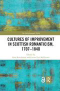Cultures of Improvement in Scottish Romanticism, 1707-1840 - Paperback
