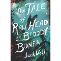 The Tale of Raw Head & Bloody Bones - Paperback