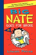 Big Nate Goes for Broke - Hardcover