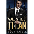 Wall Street Titan: An Alpha Zone Novel - Paperback