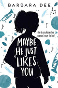 Maybe He Just Likes You - Hardcover