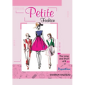 Petite Fashion The Long and Short of It - Proportions - Paperback