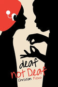 deaf not Deaf - Paperback