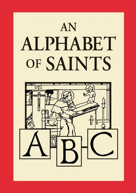 An Alphabet of Saints - Hardcover