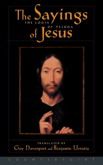 The Logia of Yeshua: The Sayings of Jesus - Paperback