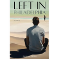 Left in Philadelphia - Paperback
