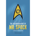 The Autobiography of Mr. Spock: The Life of a Federation Legend - Hardcover