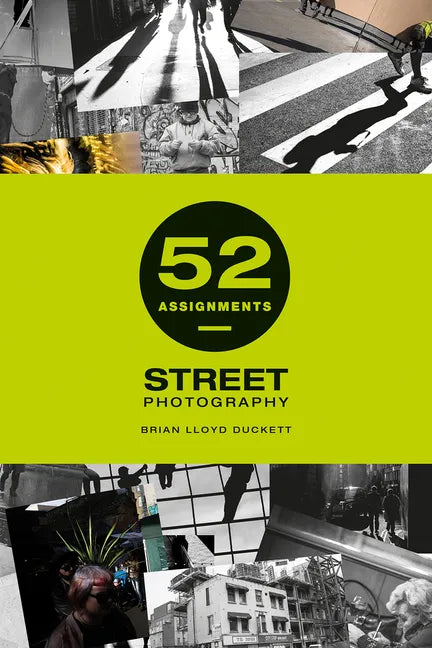 52 Assignments: Street Photography - Hardcover