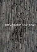 Soto: Vibrations 1950-1960 - Paperback