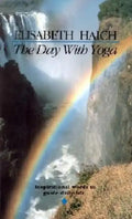 The Day with Yoga: Inspirational Words to Guide Daily Life - Paperback