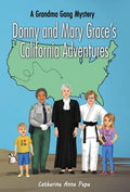 Donny and Mary Grace's California Adventures - Hardcover