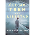 El último tren a la libertad - Paperback