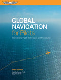 Global Navigation for Pilots: International Flight Techniques and Procedures - Paperback
