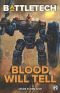 BattleTech: Blood Will Tell - Paperback
